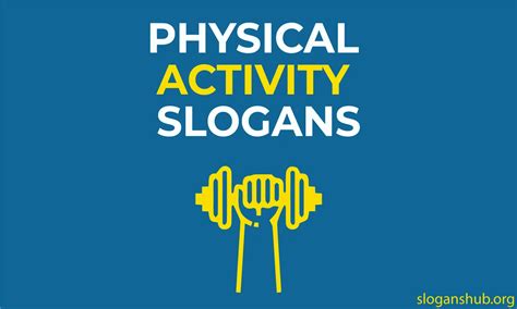 catchy slogans for physical activity|300+ Best Physical Activity Slogans For Your Business.